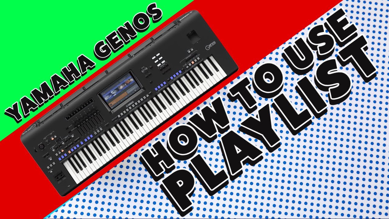 Учебное пособие по Yamaha Genos — плейлист, как им пользоваться.