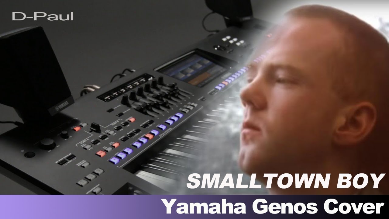 Smalltown boy yamaha GENOS cover