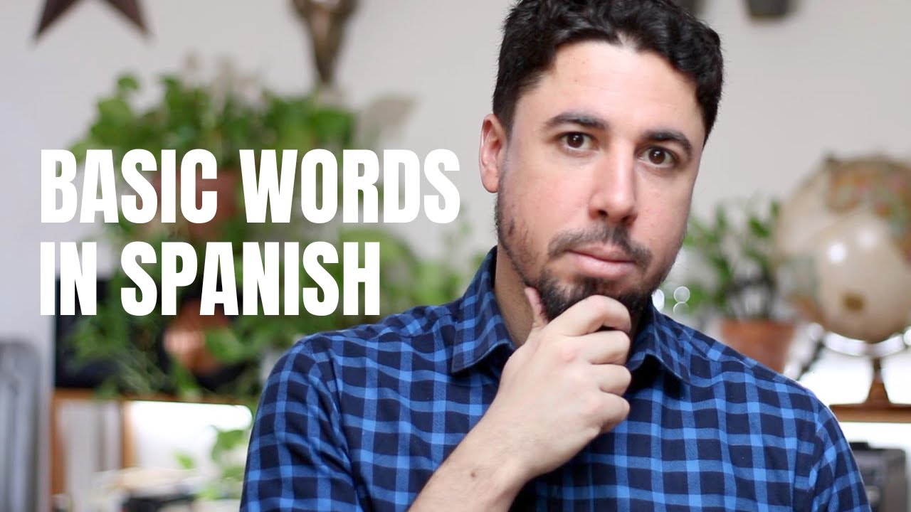 Basic Words in Spanish