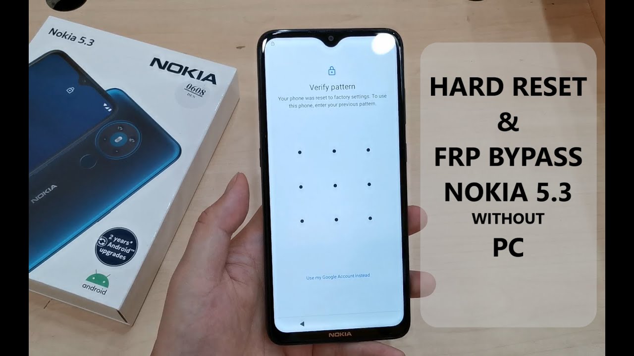 Hard reset & Bypass FRP Google Account Nokia 5.3 (TA-1234) android 10