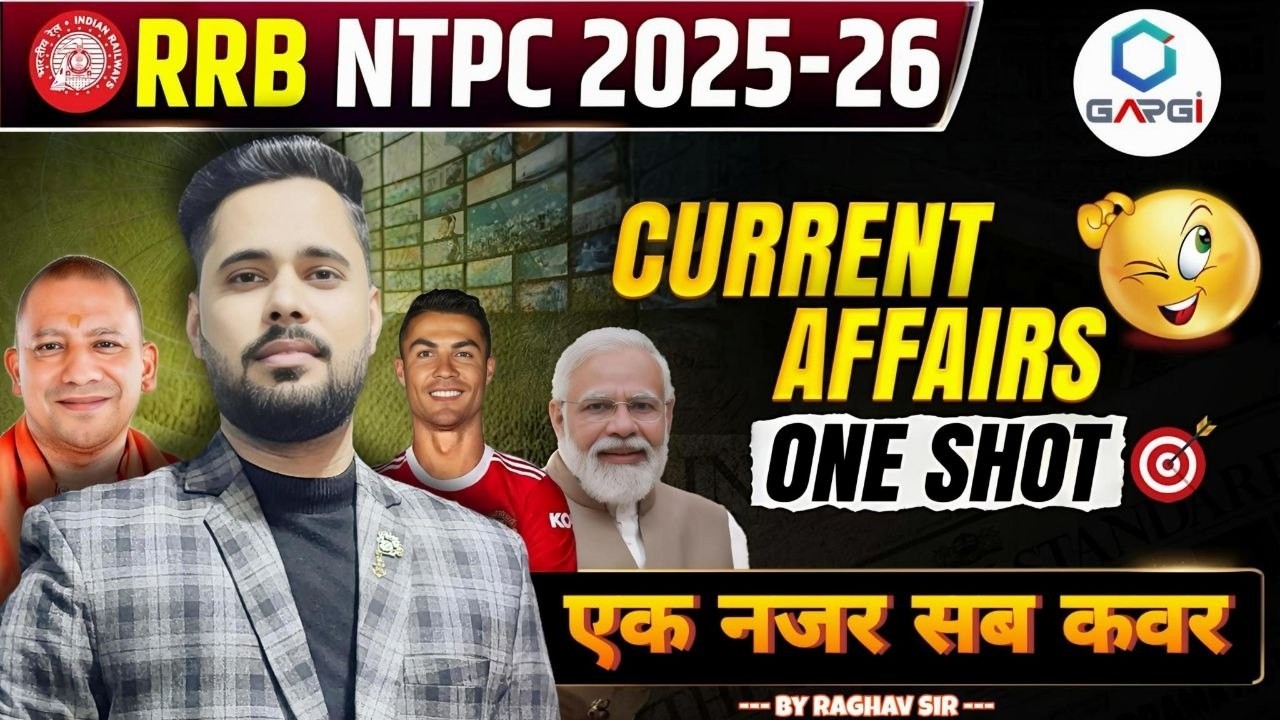 NTPC Marathon Class 2026 | Complete CURRENT AFFAIRS ONE SHOT FOR Railway NTPC 2026 | Static GK