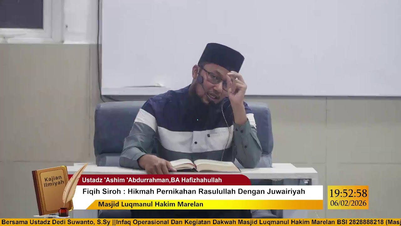 [LIVE] Ustadz Ashim Abdurrahman, BA - Istri-istri Rasulullah ﷺ - Kajian Sirah