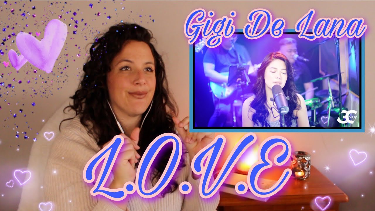 Reacting To Gigi De Lana | L O V E • NAT King Cole | This Was AMAZING! ♥️