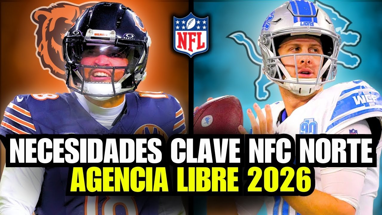 👀 El futuro de LIONS y BEARS se define en la Agencia Libre 2026