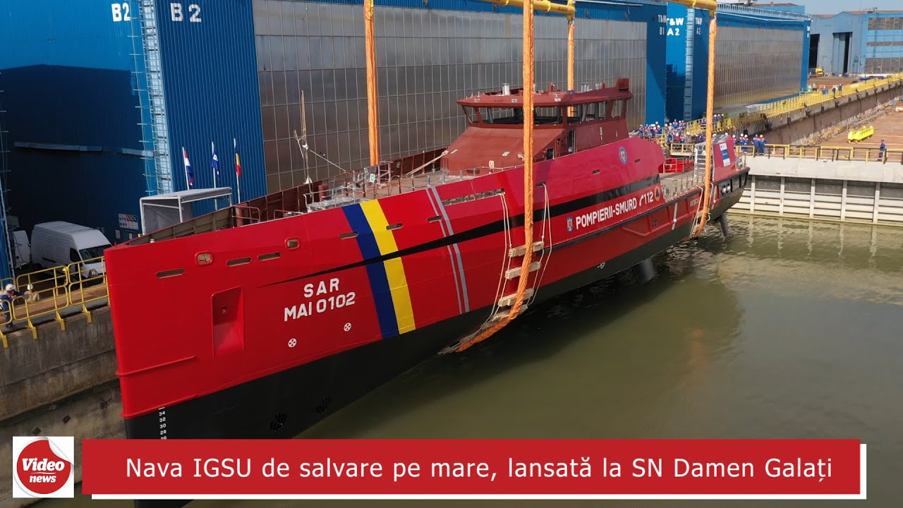 Spectaculos! Nava IGSU de salvare pe mare, lansată la apă în SN Damen Galați