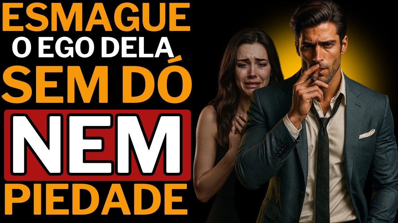 Como Agir Quando uma Mulher te Ignora (DESTRUA O EGO DELA)