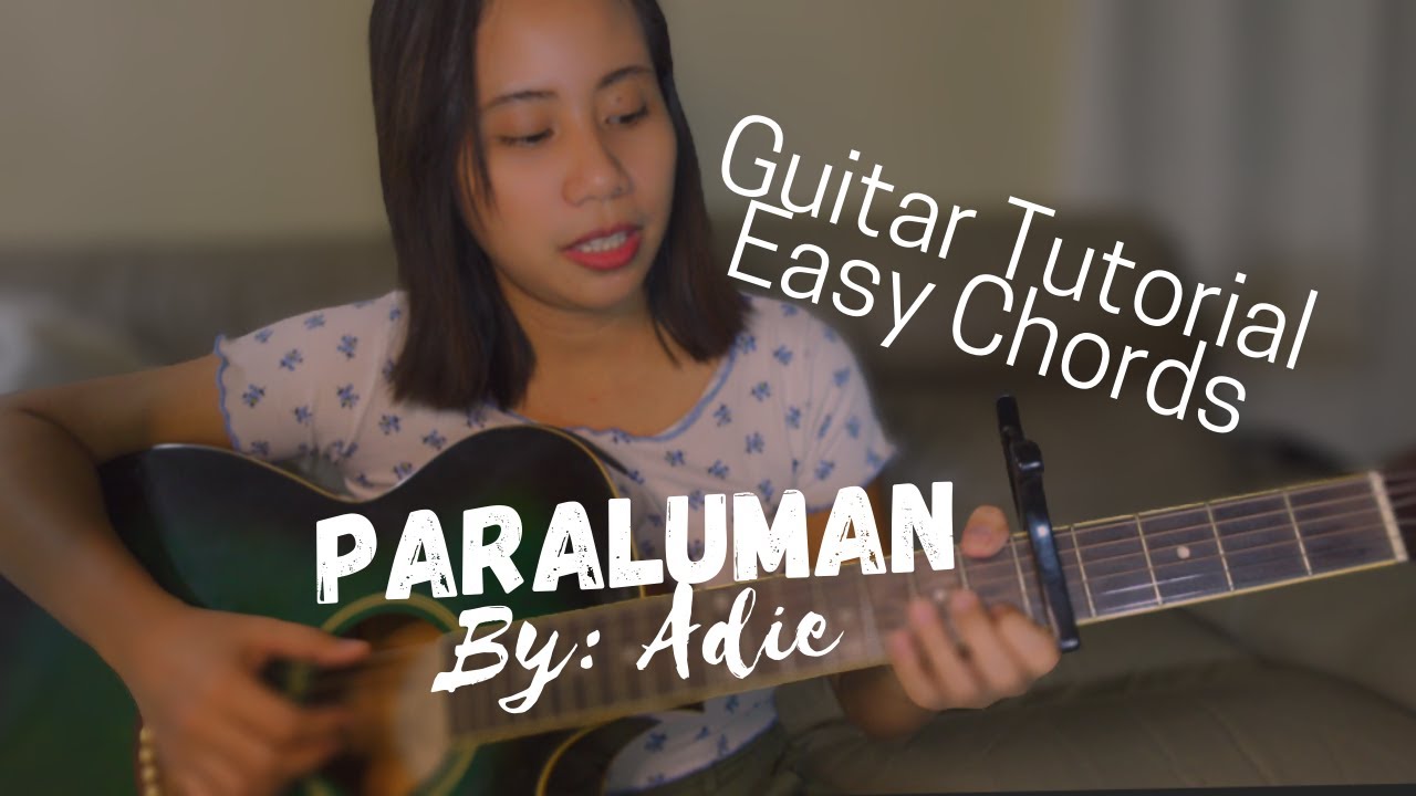 Paraluman - Adie Guitar tutorial | Easy Chords Plucking and Strumming