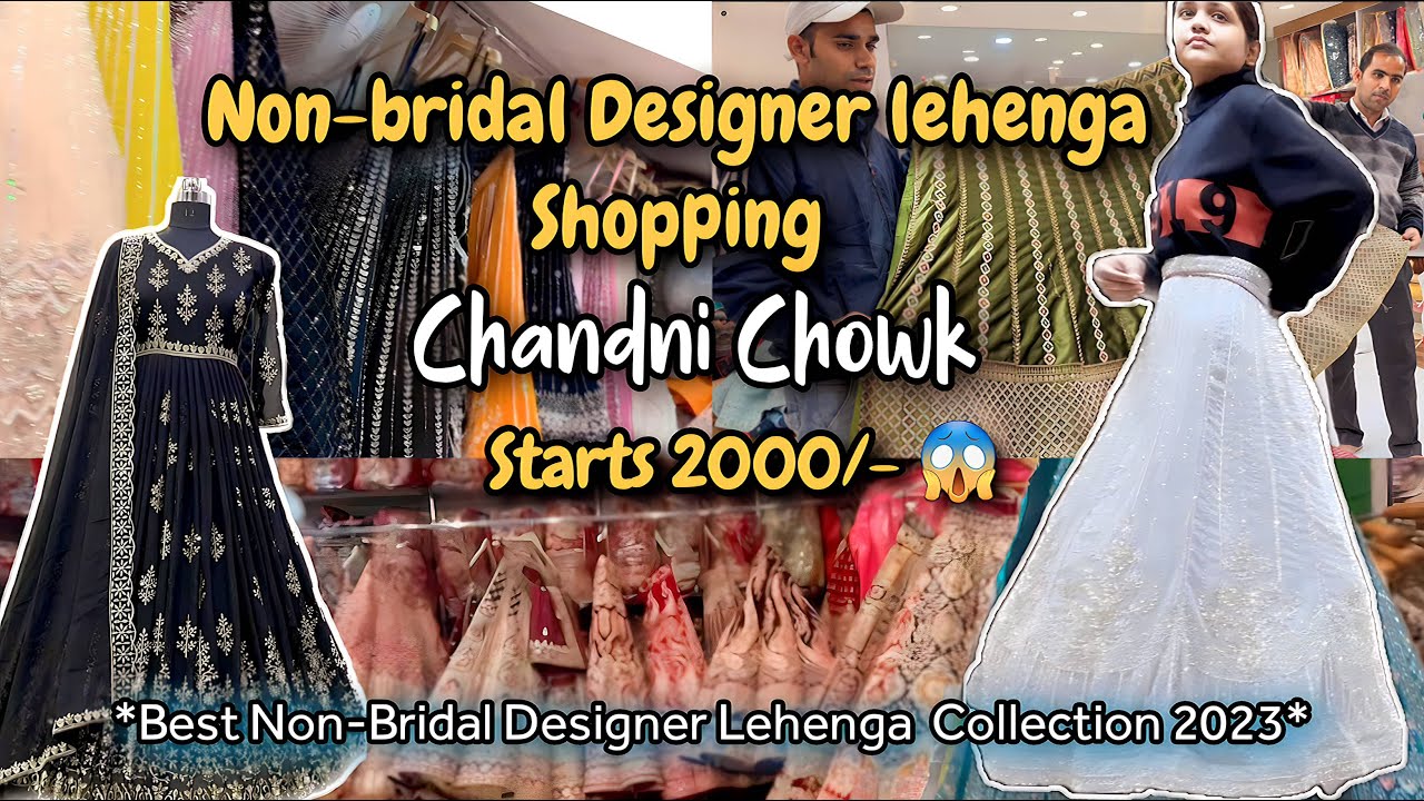 Non-Bridal Designer Lehenga Shopping in Chandni Chowk | Bridal & Non-Bridal | Best Party Wear Sarees