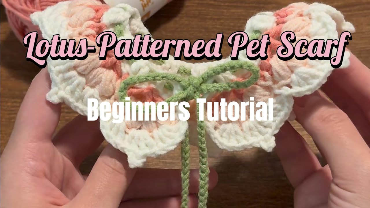 Adorable Lotus-Patterned Pet Scarf Crochet Tutorial |Perfect for Cats &Dog!#crochettutorial #pets 