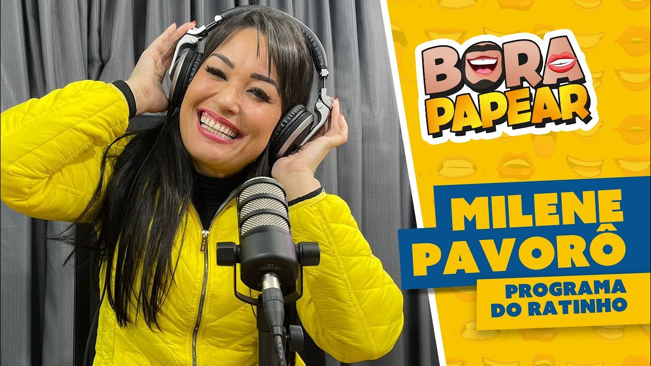 MILENE PAVORÔ - BORA PAPEAR #18