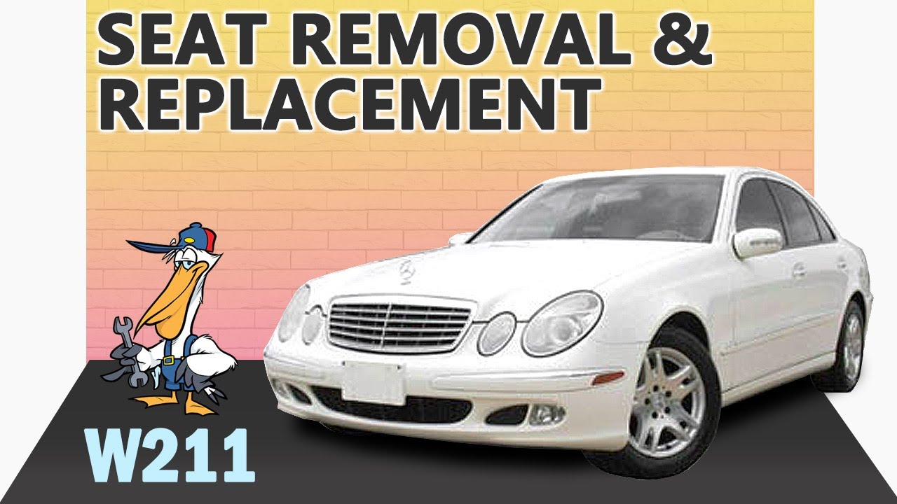 Снятие и замена сиденья Mercedes-Benz W211 E-класса