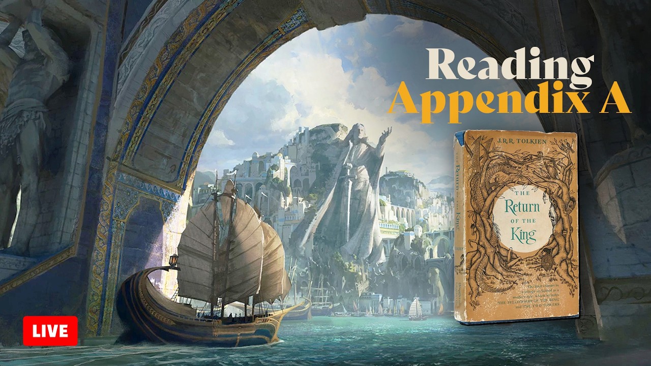 Reading Appendix A: i-iii - First Time Reading Lord of the Rings