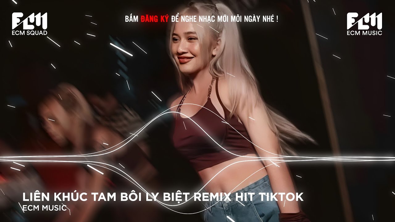 Chung Đầu Tiên Anh Chúc Remix - LK Tam Bôi Ly Biệt Remix Hit Tiktok 2025 - ECM Music