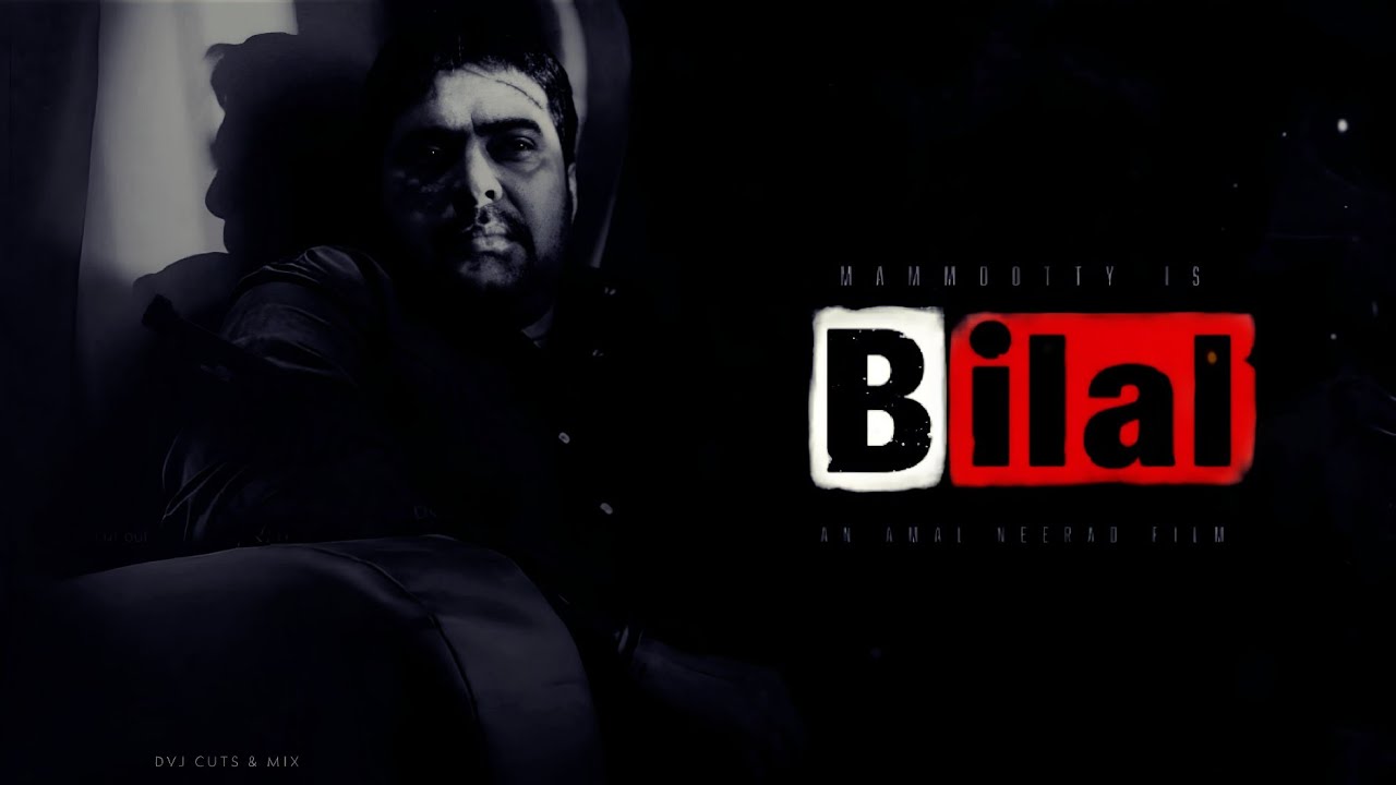 Bilal Character Mashup | Ft. Empuraan Teaser Theme | Big B | Mammootty | Amal Neerad | Dersal VJ