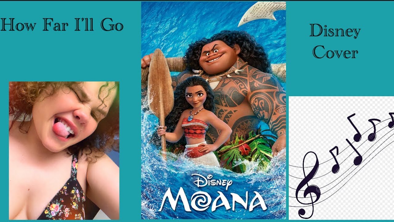 How Far I’ll Go