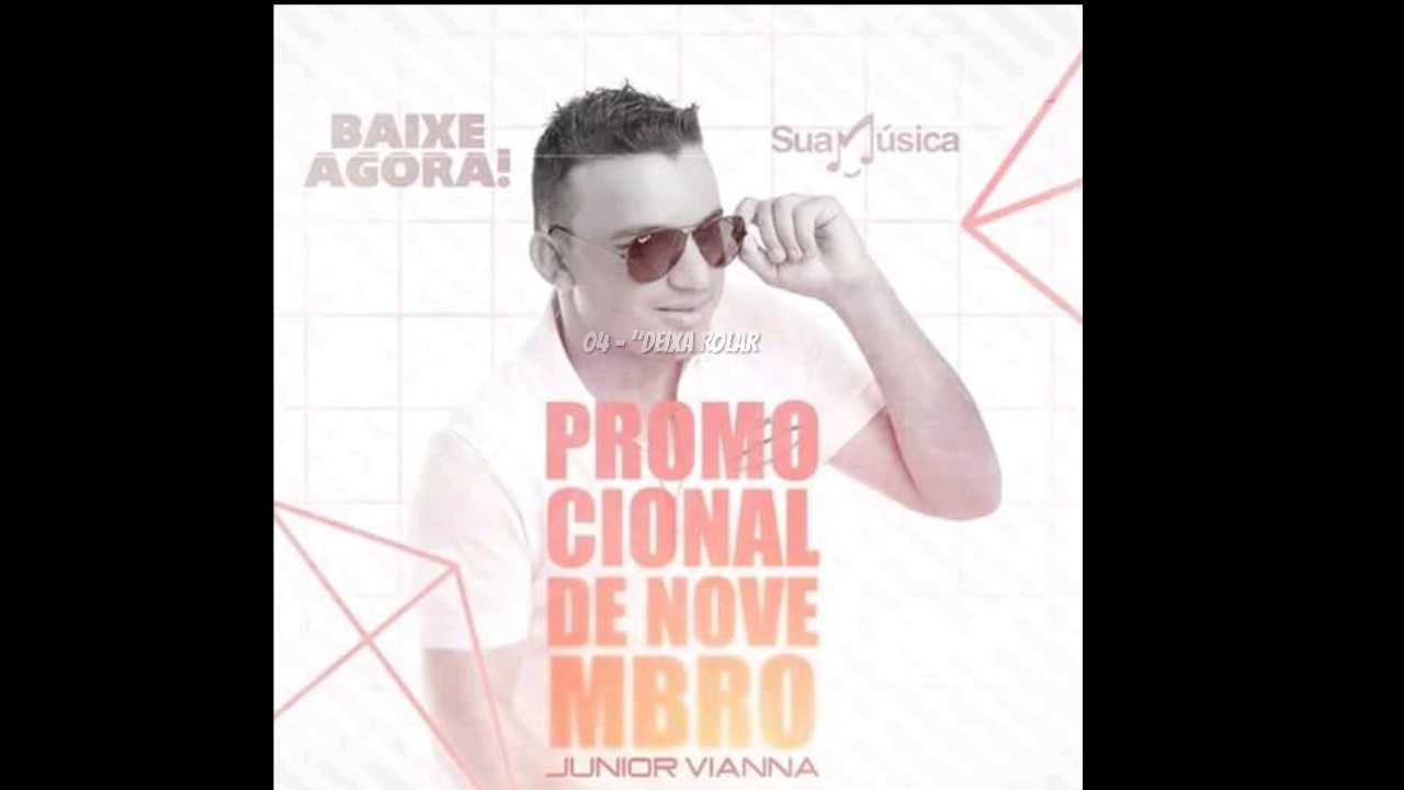 REPERTÓRIO NOVO DO VIANNA - Junior Vianna - Deixa Rolar