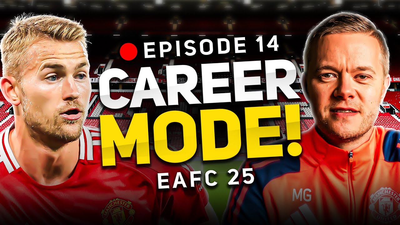 MAN UTD FC 25 CAREER MODE! EPISODE 14