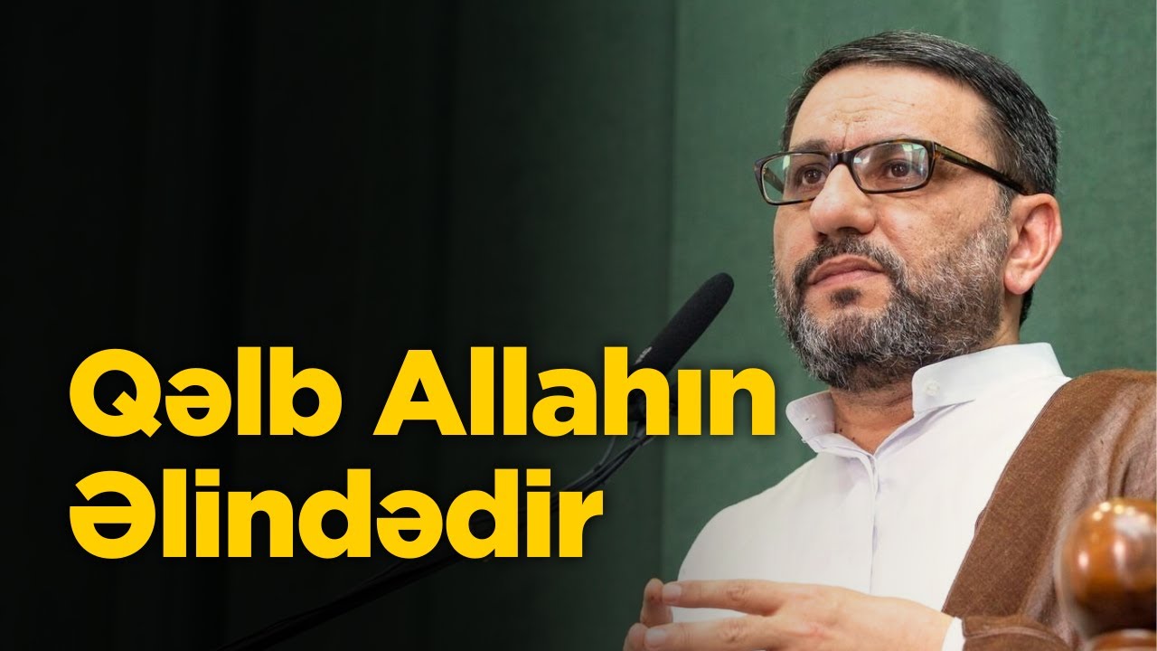 Hacı Şahin Həsənlidən Dərin Xütbə