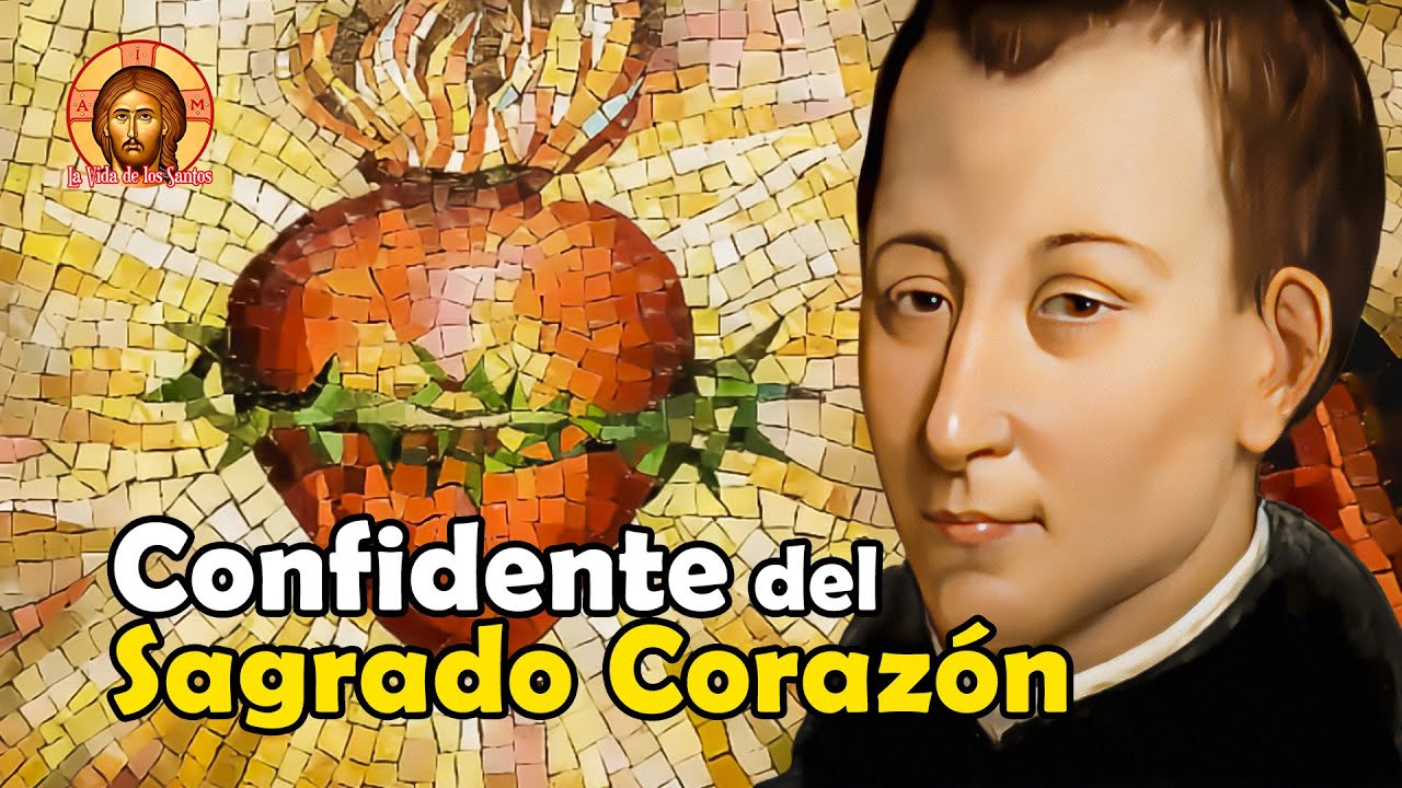 El CONFIDENTE del SAGRADO CORAZÓN: San Claudio de la Colombière