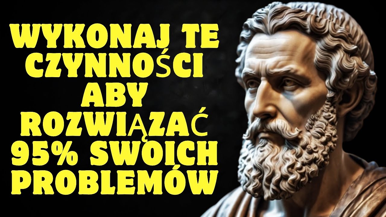 10 stoickich nawyków które rozwiązują 95% problemów | Stoicyzm