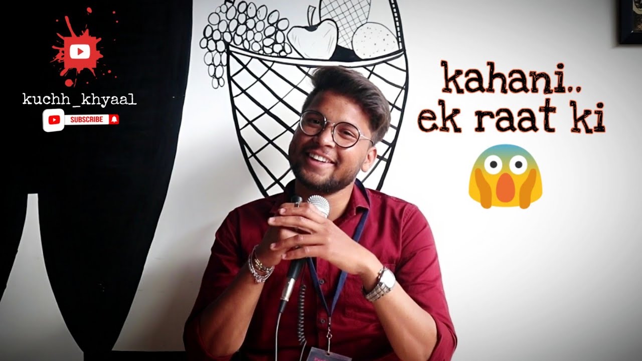 Kahani ek raat ki - Storytelling / kuchh khyaal / a love story