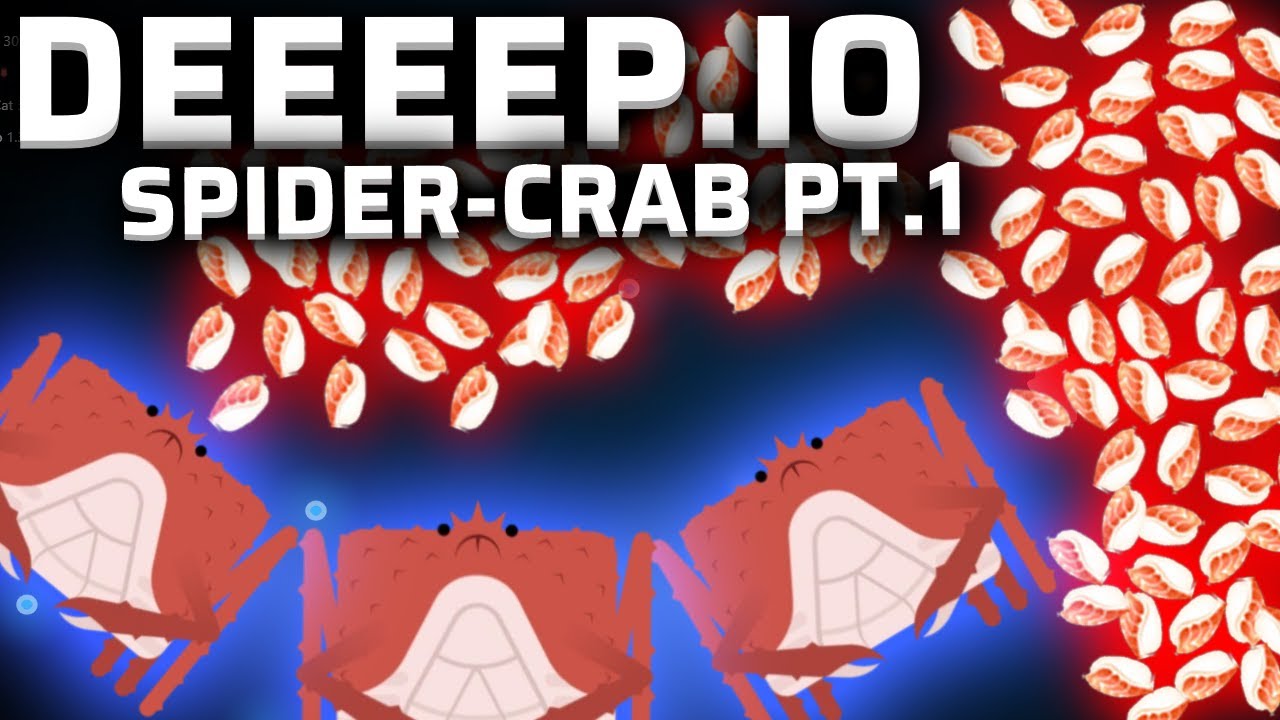 SPIDER-CRAB!! PT.1 | Deeeep.io Montage
