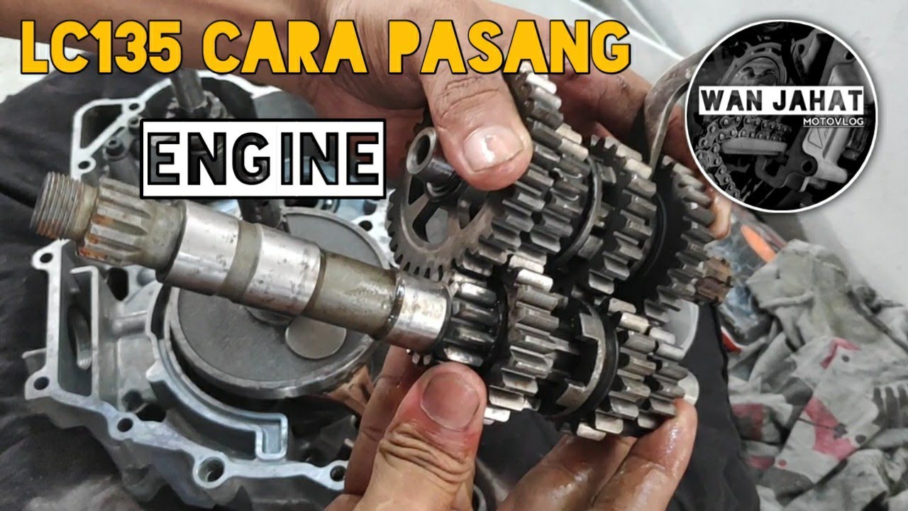 LC135 | CARA PASANG ENGINE
