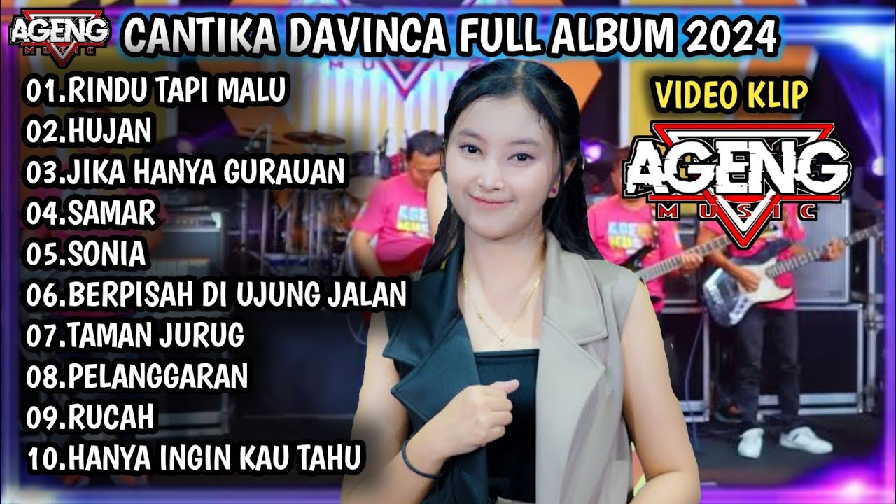 CANTIKA DAVINCA FT AGENG MUSIC 2024 | RINDU TAPI MALU, HUJAN, JIKA HANYA GURAUAN - AGENG MUSIC