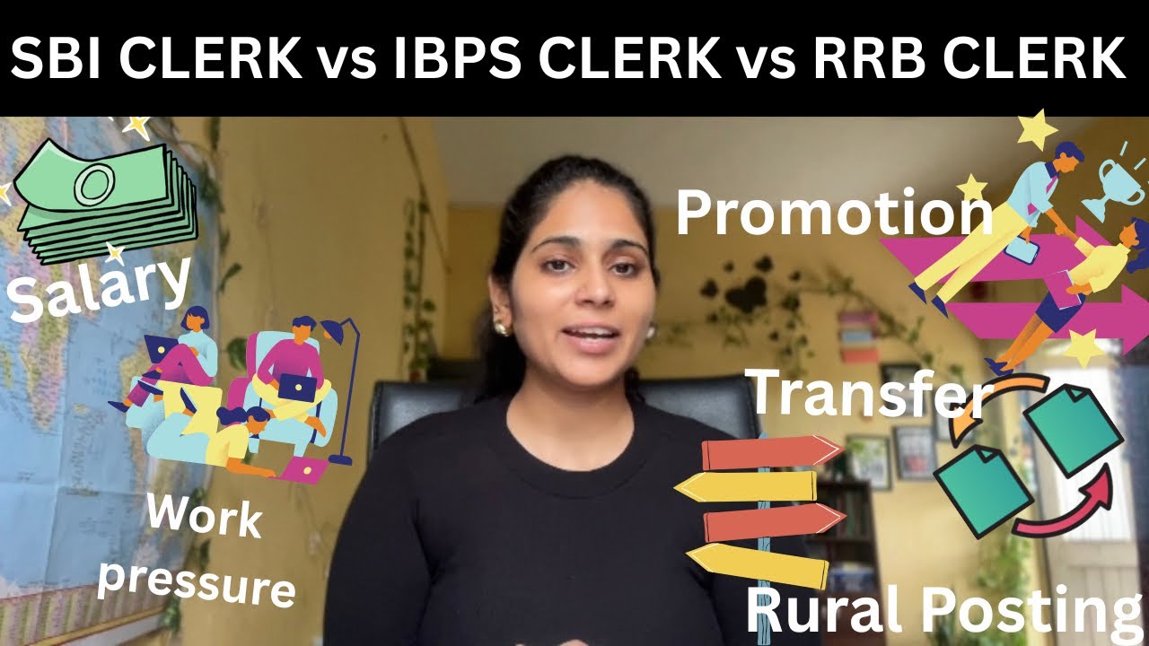 SBI CLERK vs IBPS CLERK vs RRB CLERK || Which one is best ? || SALARY, POSTING, ALLOWANCES|| SIMRAN