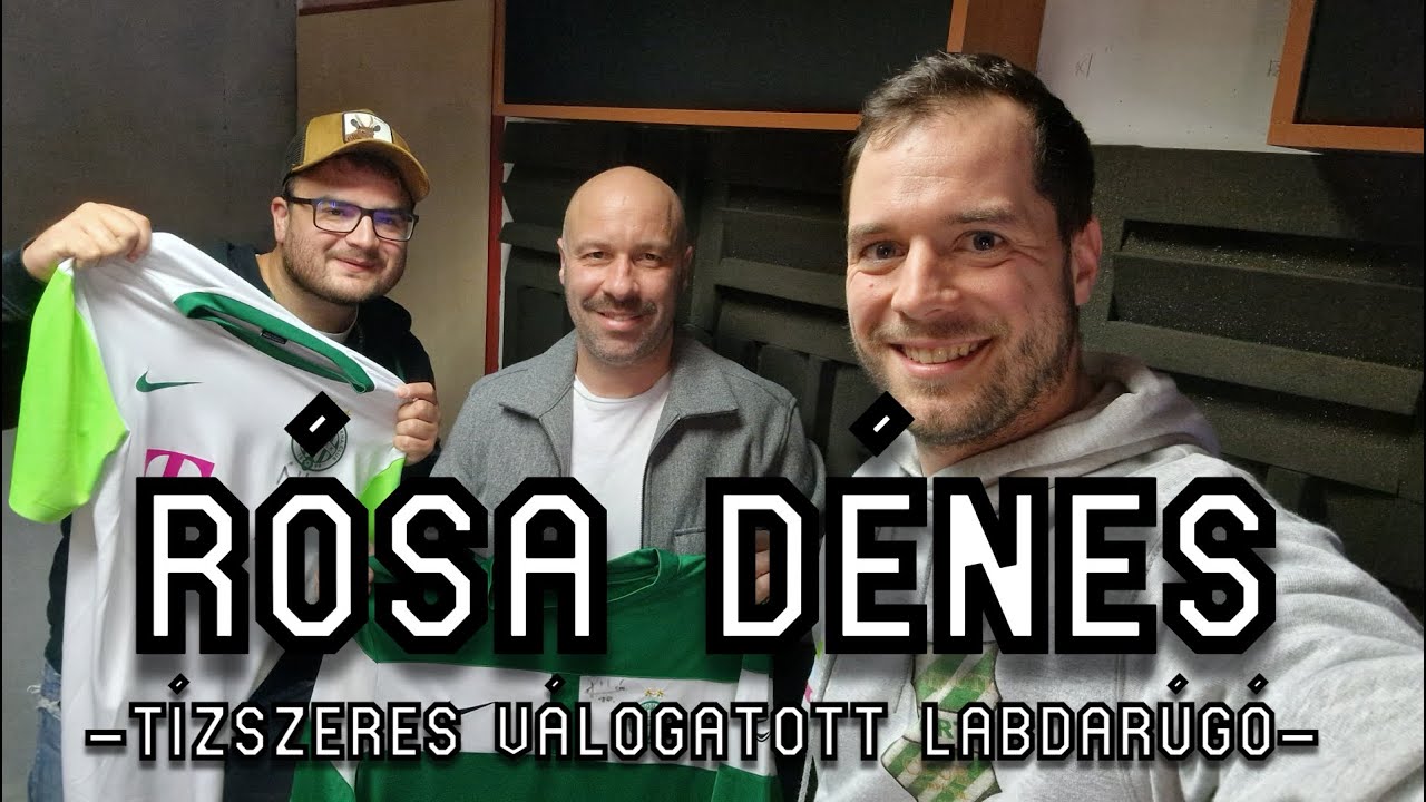 Lagzi másnapján a válogatott kezdőjében | Rósa Dénes - KK.Ep.23.