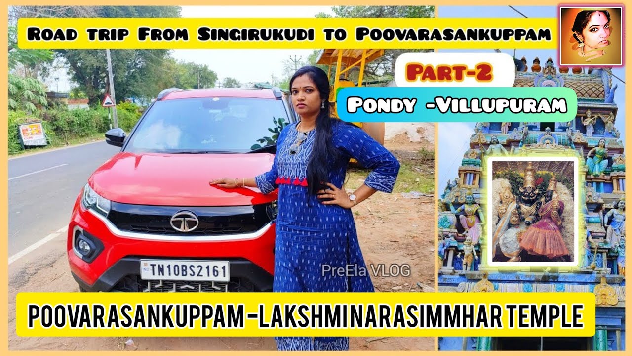Road trip to 3 Narasimmar Temple in One Day  - Part 2 (Poovarasamkuppam-Viluppuram)