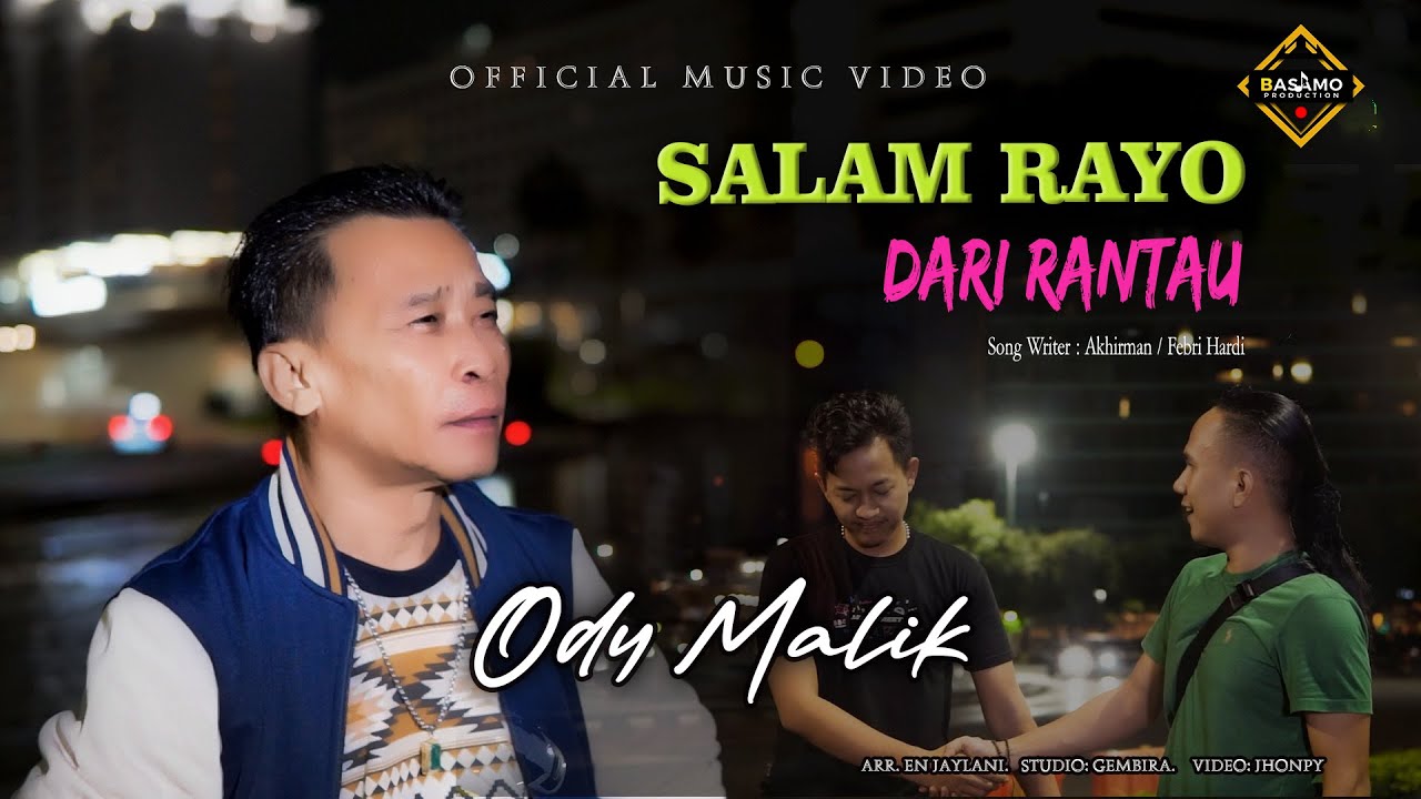 Ody Malik - Salam Rayo Dari Rantau - Basamo Production