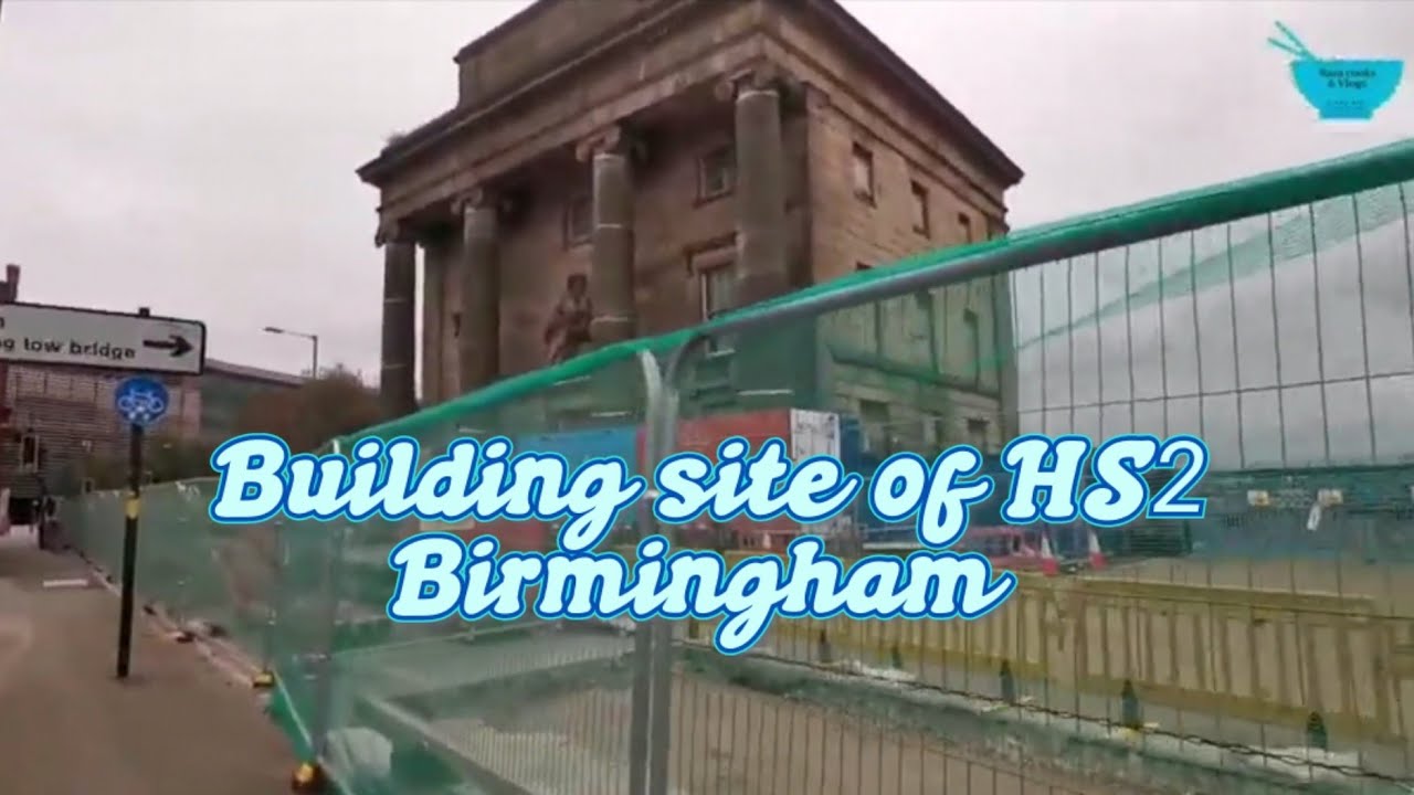 Building site of HS2 Birmingham City Centre digbeth part 17