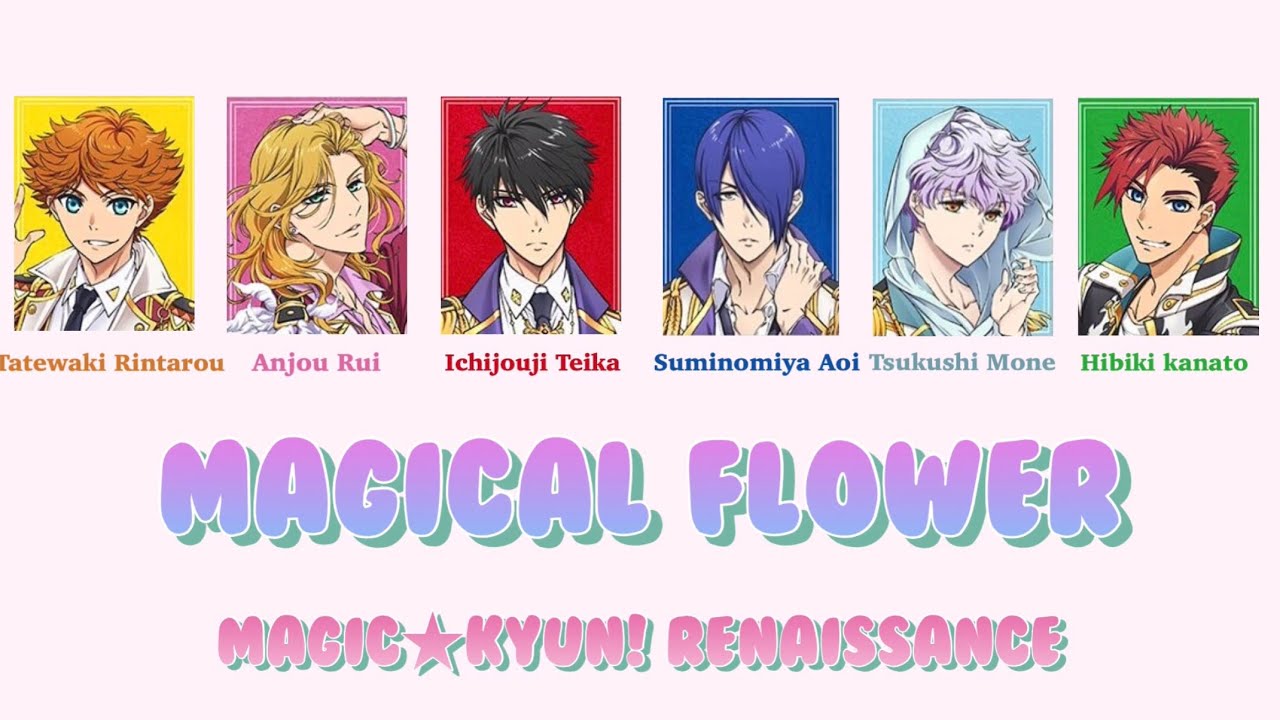 Magic Kyun! Renaissance - Magical Flower (kan/rom/thai)