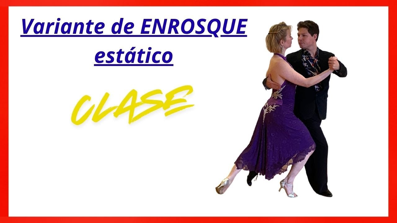 Variante de ENROSQUE estático