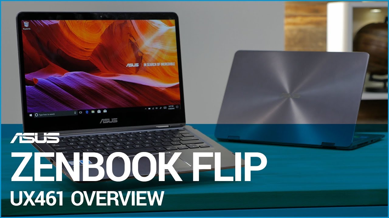 ZenBook Flip 14 UX461 Overview