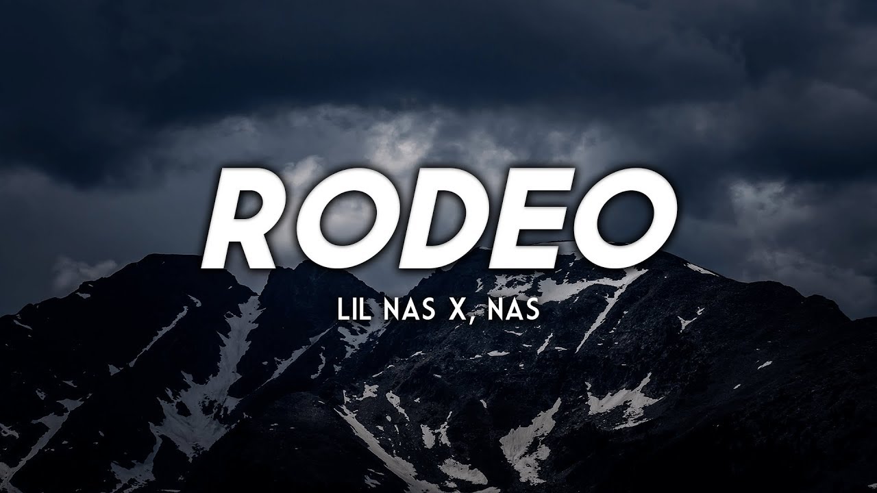 Lil Nas X - Rodeo (Remix) ft. Nas (Clean - Lyrics)