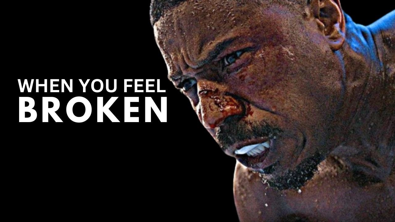 When You Feel Broken ! Motivational Speech Videos ! Mindful Prosperity