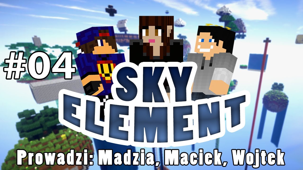 Sky Element #04 - Walczymy! /w Gamerspace, Undecided