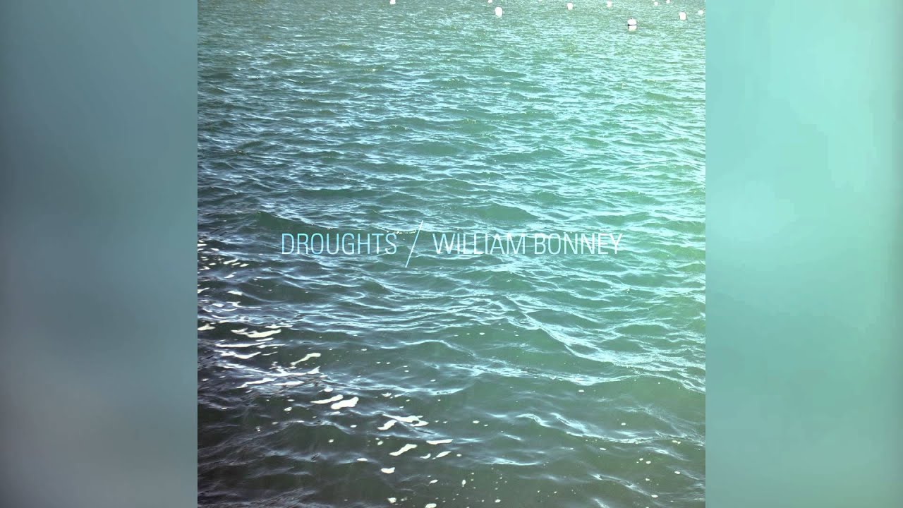 Droughts / William Bonney - Split