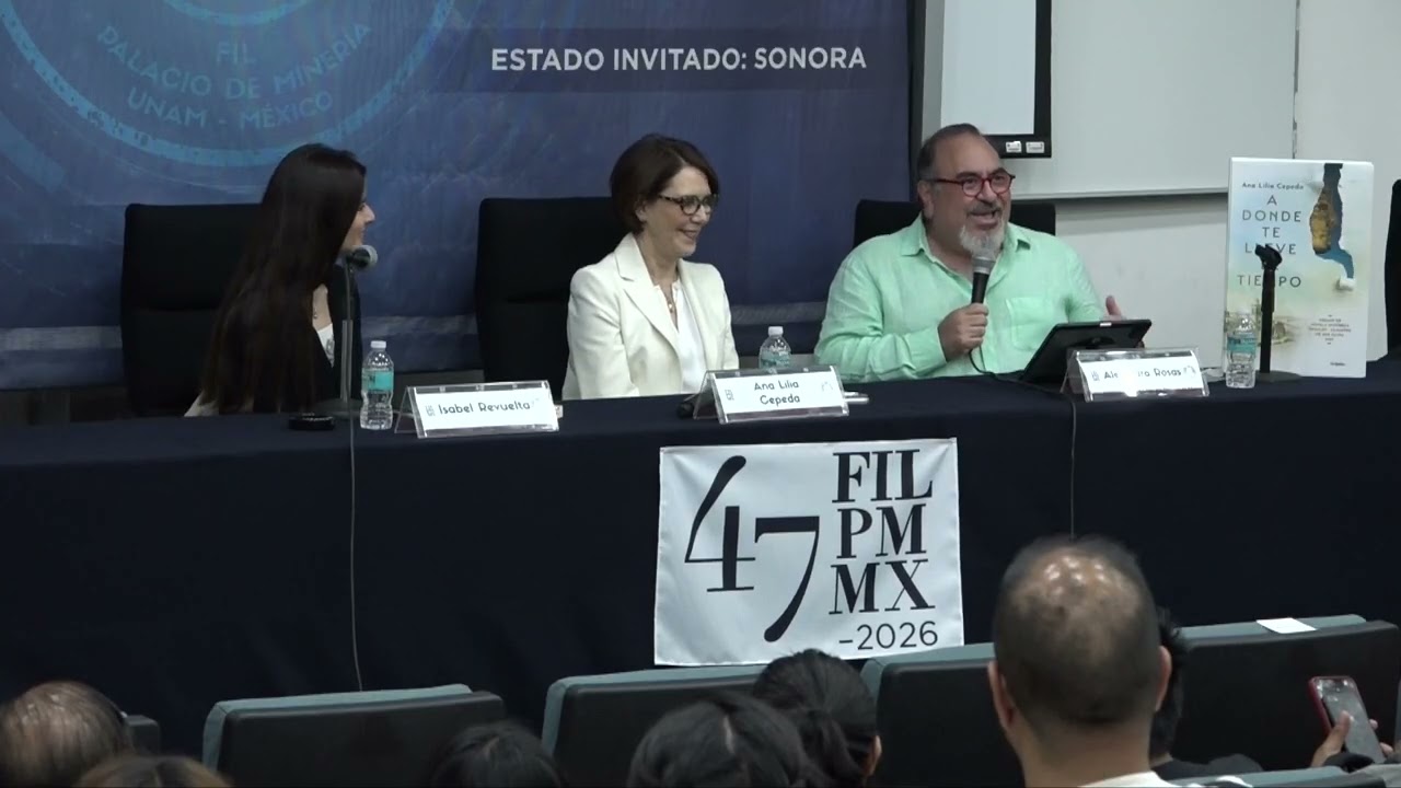 Presentación del libro A donde te lleve el tiempo por Ana Lilia Cepeda en FIL Minería 2026.