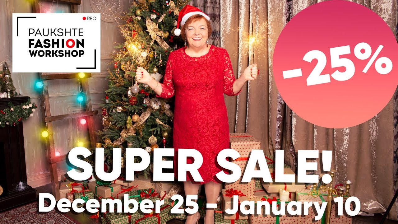 SUPER SALE! Paukshte Fashion Workshop wishes you a Happy New Year!