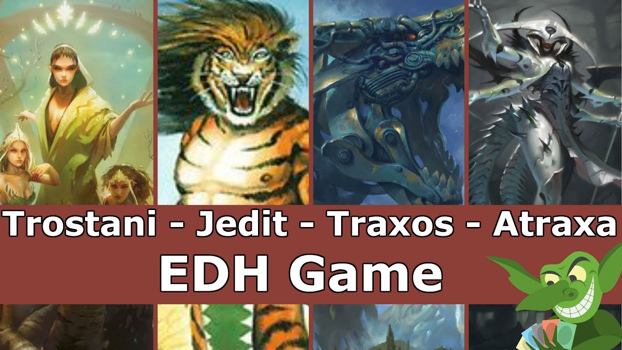 Trostani vs Jedit vs Traxos vs Atraxa EDH / CMDR game play for Magic: The Gathering