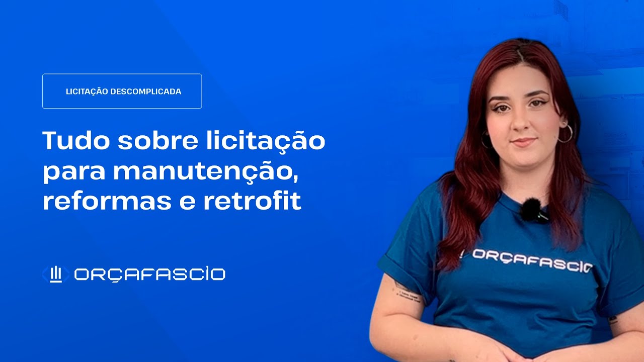 Licitação para manutenção, reformas e retrofit | Licitação Descomplicada 6