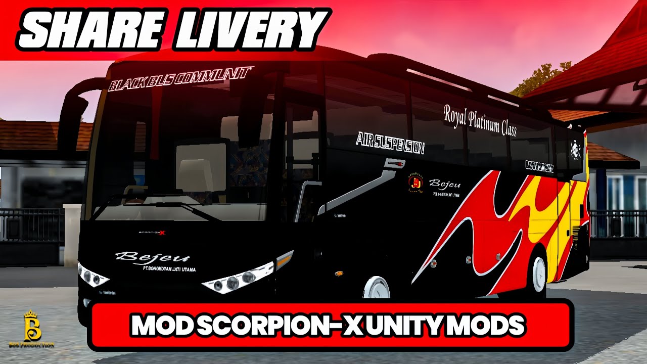 SHARE LIVERY BUSSID BEJEU || MOD SCORPION-X BY UNITY MODS