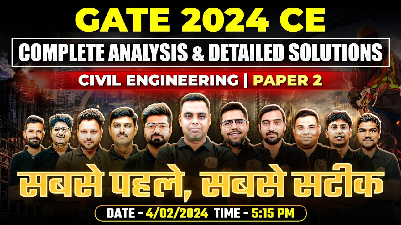 GATE 2024 Civil Engineering | Exam Analysis & Detailed Solutions | Paper -2 | सबसे पहले, सबसे सटीक