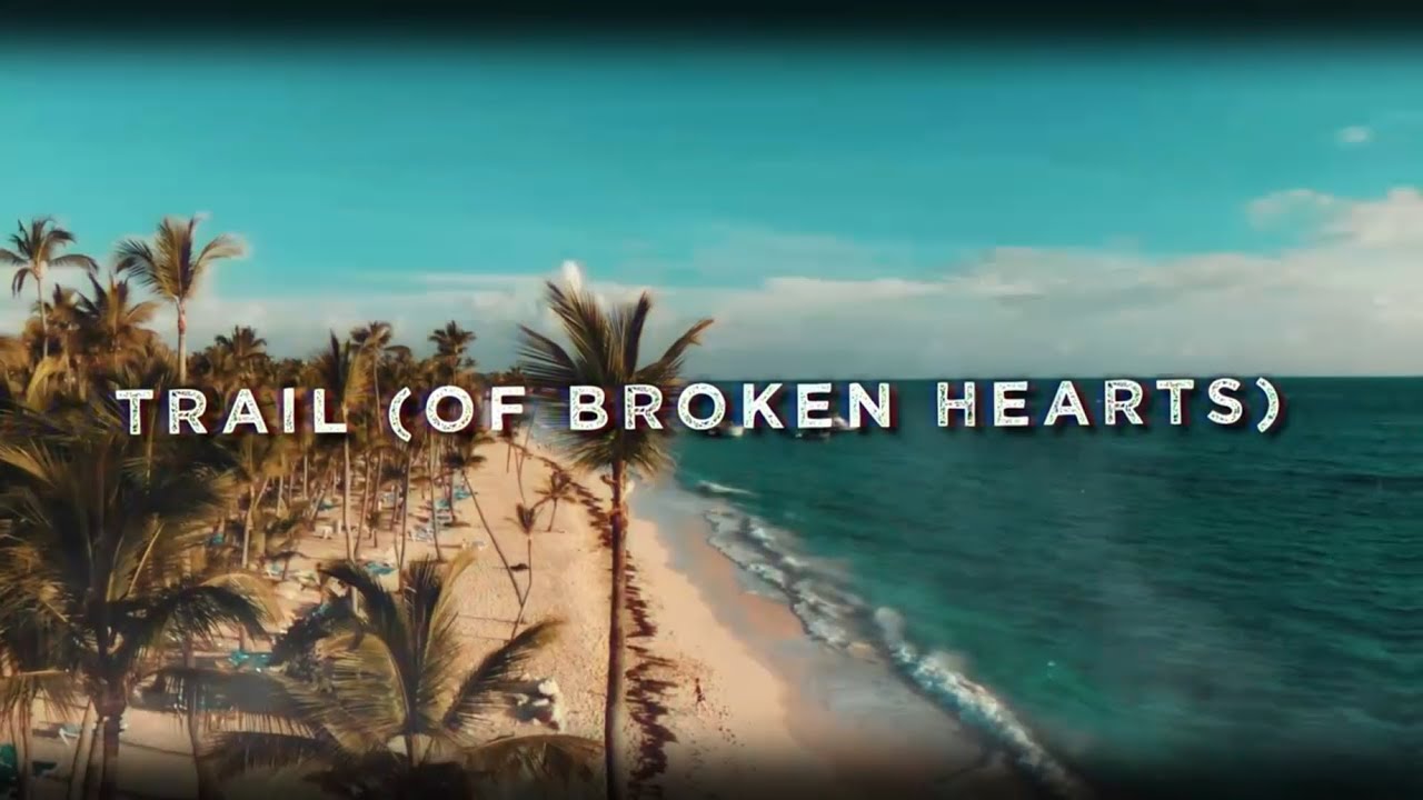 Hinsley - Trail (of Broken Hearts) Official Lyrics