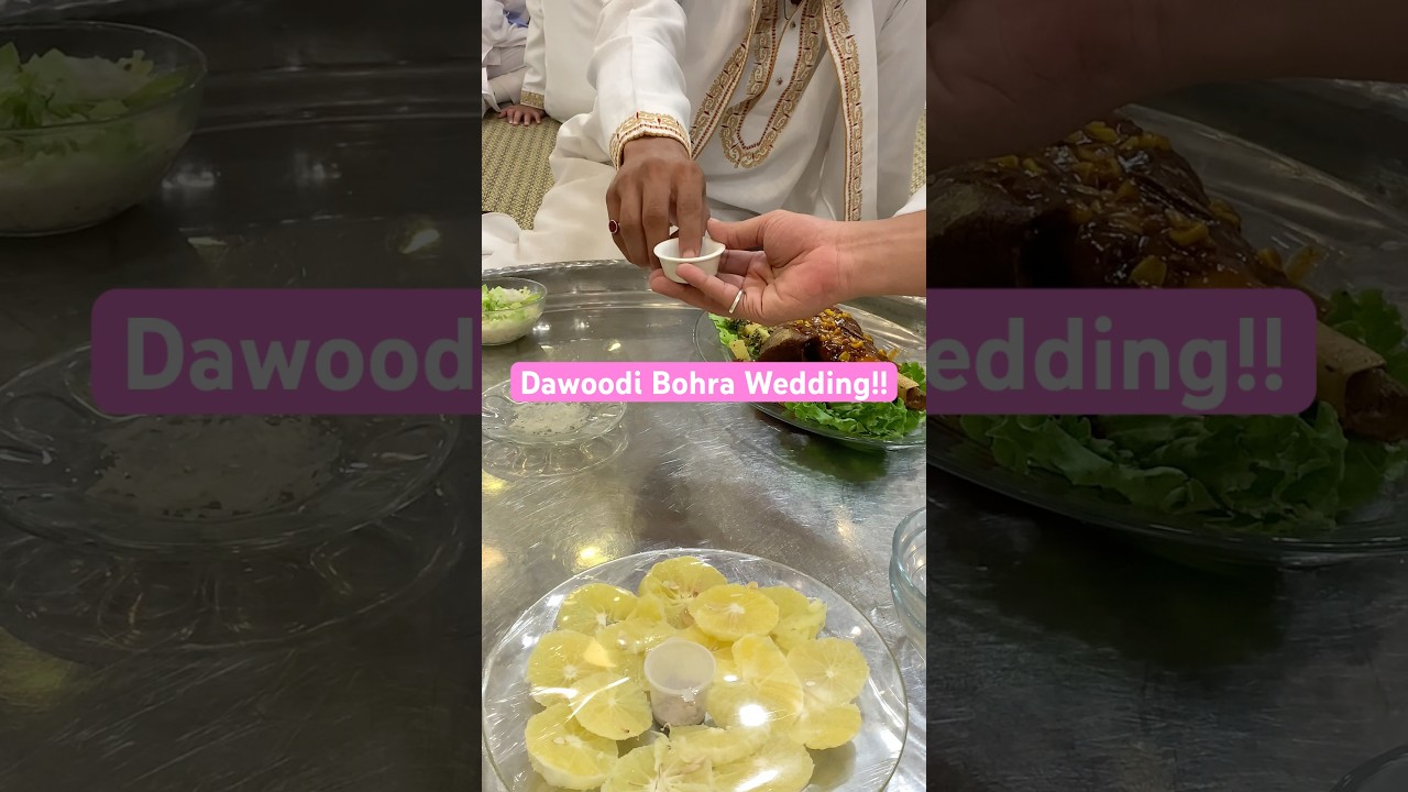 Dawoodi Bohra Wedding.. Taste of a unique tradition #weddingreels  #dawoodibohracommunity #tradition