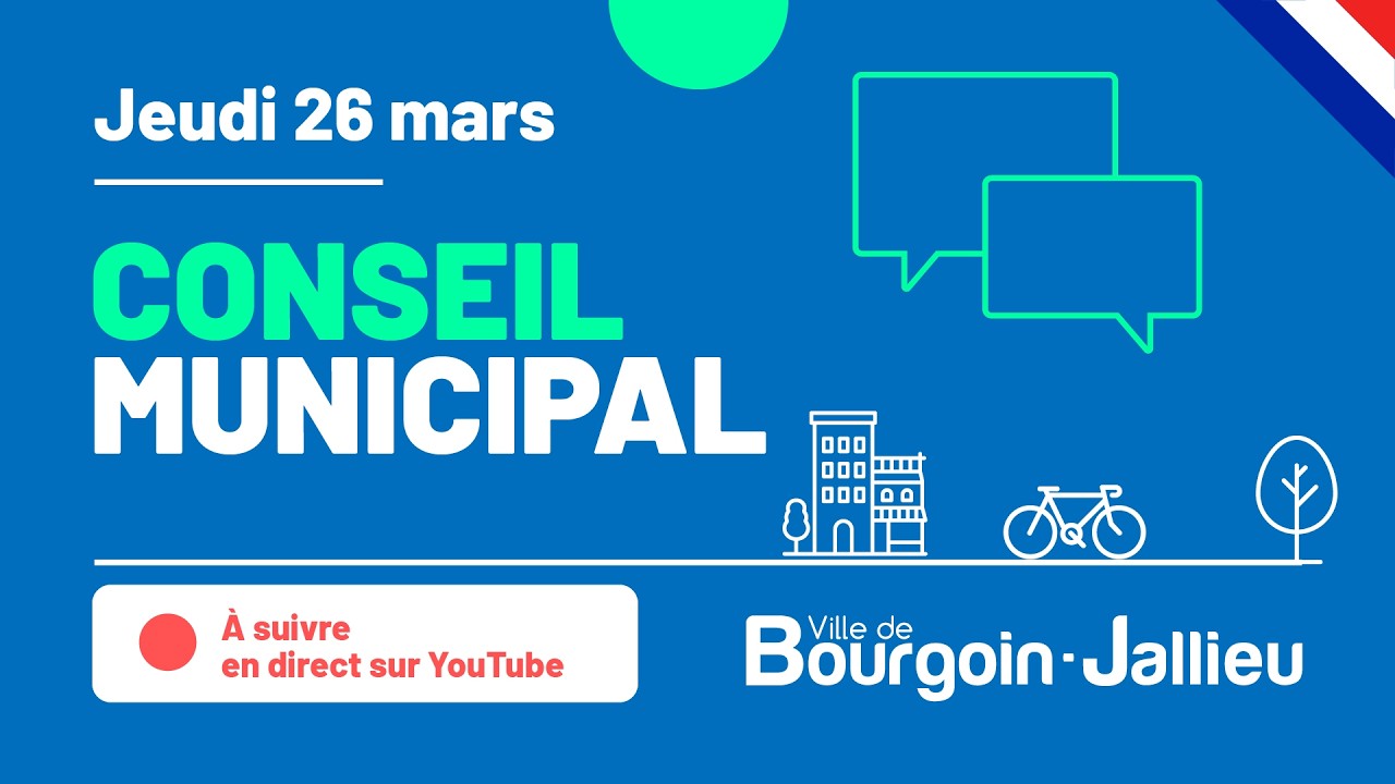 Conseil Municipal du jeudi 26 mars 2026 de la Ville de Bourgoin-Jallieu