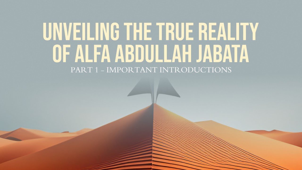 Abdullah Jabata: Unveiling His True Reality [Part 1]